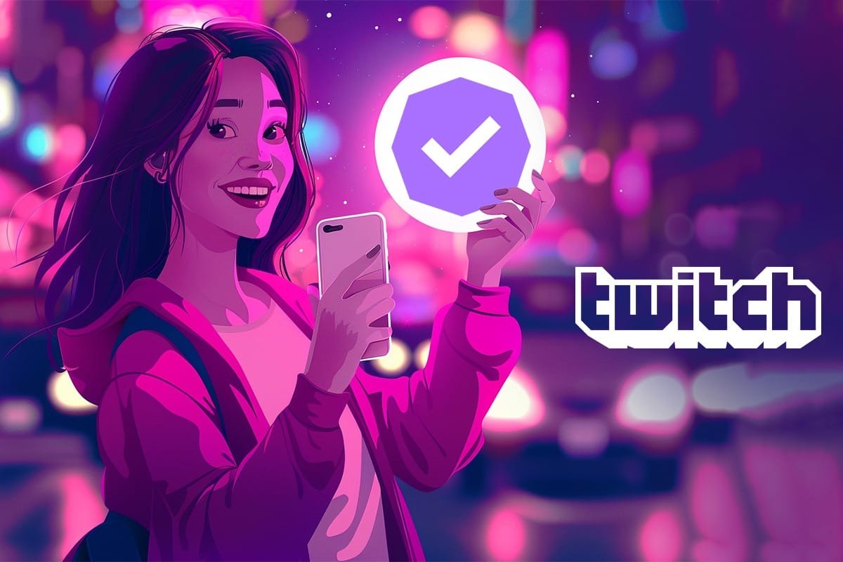 How to Get Verified on Twitch: A Complete Guide